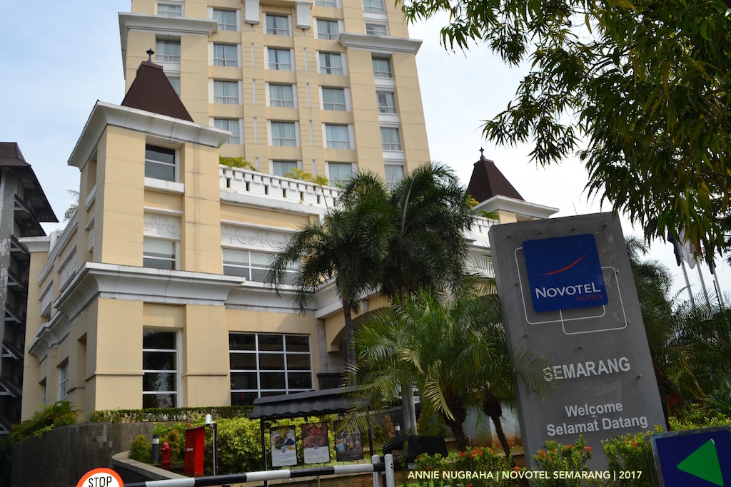 Ke SEMARANG dan NOVOTEL Hotels & Resorts - SENYAMAN RUMAH SENDIRI