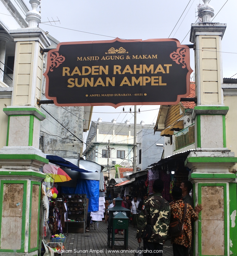 Masjid dan Makam SUNAN AMPEL. Sekilas Menyisir Wisata Qalbu di Utara Surabaya