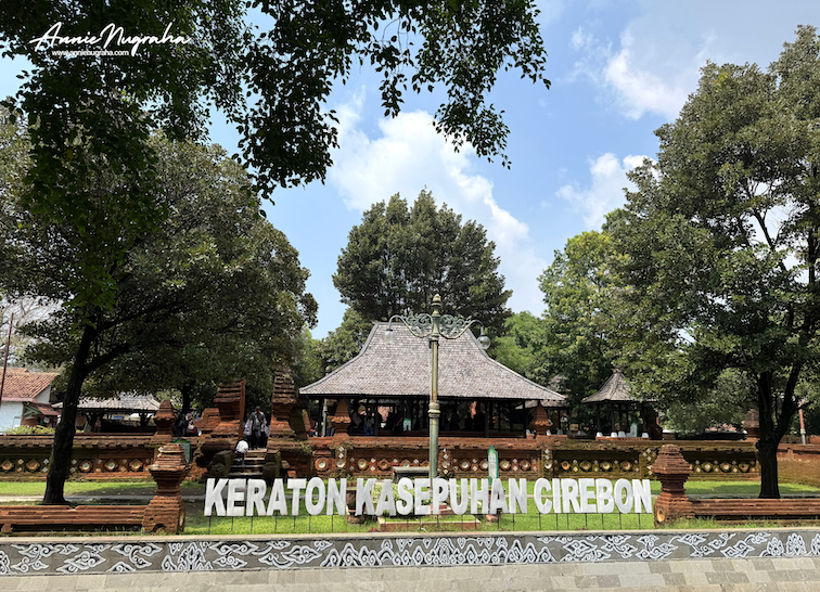 Menyambangi Keraton Kasepuhan Cirebon, Ruang Sejarah yang Asri di dalam Kota Cirebon