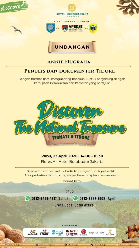 Discover The Natural Treasure Ternate and Tidore. Presentasi Kekayaan Budaya di Timur Indonesia
