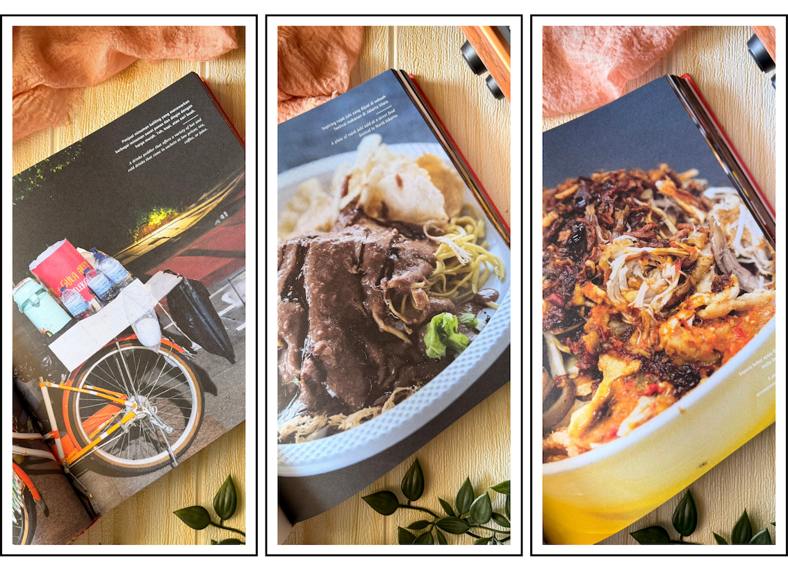 The Evolution of Jakarta's Street Food. Jelajah Jajanan Ibukota yang Menginspirasi